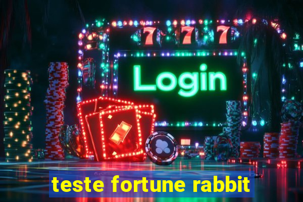 teste fortune rabbit